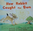 How Rabbit Caught the Sun
